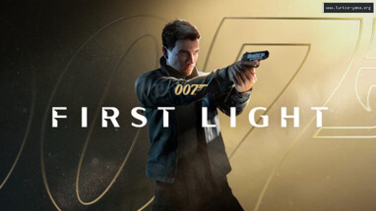 007 First Light Türkçe Yama | Oyun Yamaları 007 First Light Türkçe Yama kapak görseli