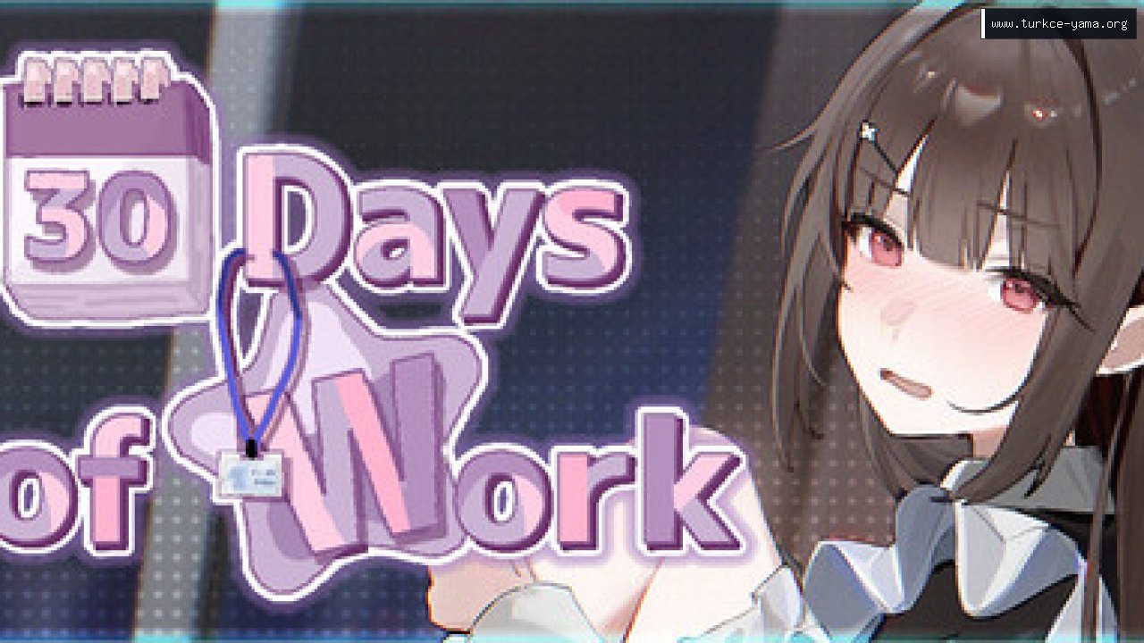 30 Days of Work Türkçe Yama | Oyun Yamaları 30 Days of Work Türkçe Yama kapak görseli
