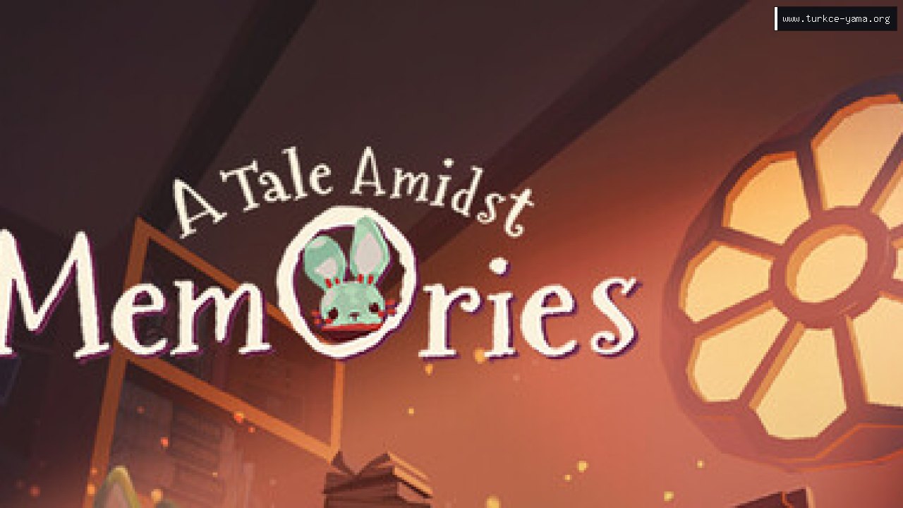 A Tale Amidst Memories Türkçe Yama kapak görseli