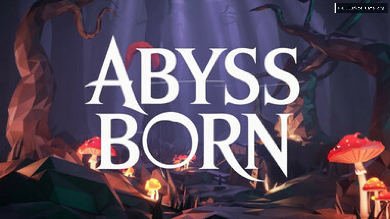 Abyss Born Türkçe Yama kapak görseli