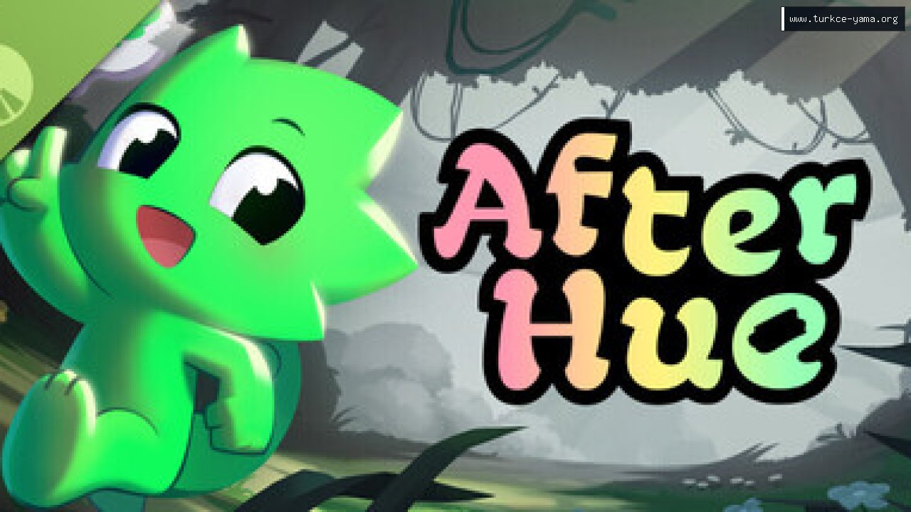 After Hue Demo Türkçe Yama | Oyun Yamaları After Hue Demo Türkçe Yama kapak görseli