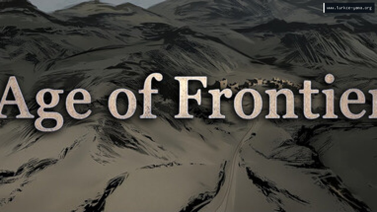 拓荒纪元 Age of Frontier Türkçe Yama kapak görseli