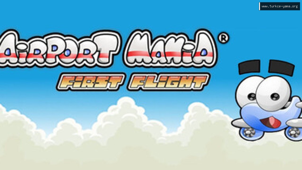 Airport Mania: First Flight Türkçe Yama | Oyun Yamaları Airport Mania: First Flight Türkçe Yama kapak görseli