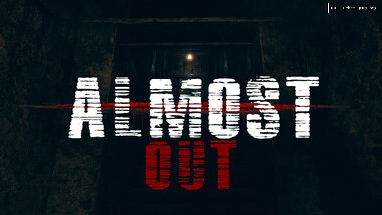 Almost Out Türkçe Yama kapak görseli