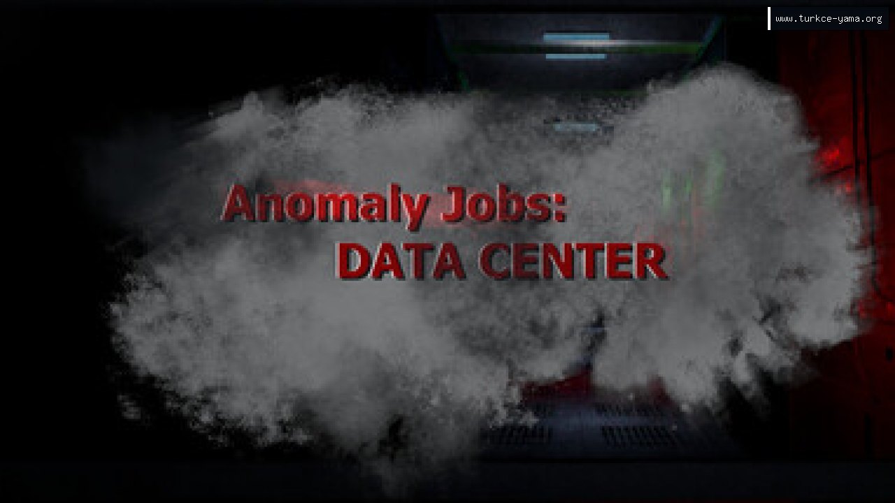 Anomaly Jobs : Data Center Türkçe Yama kapak görseli