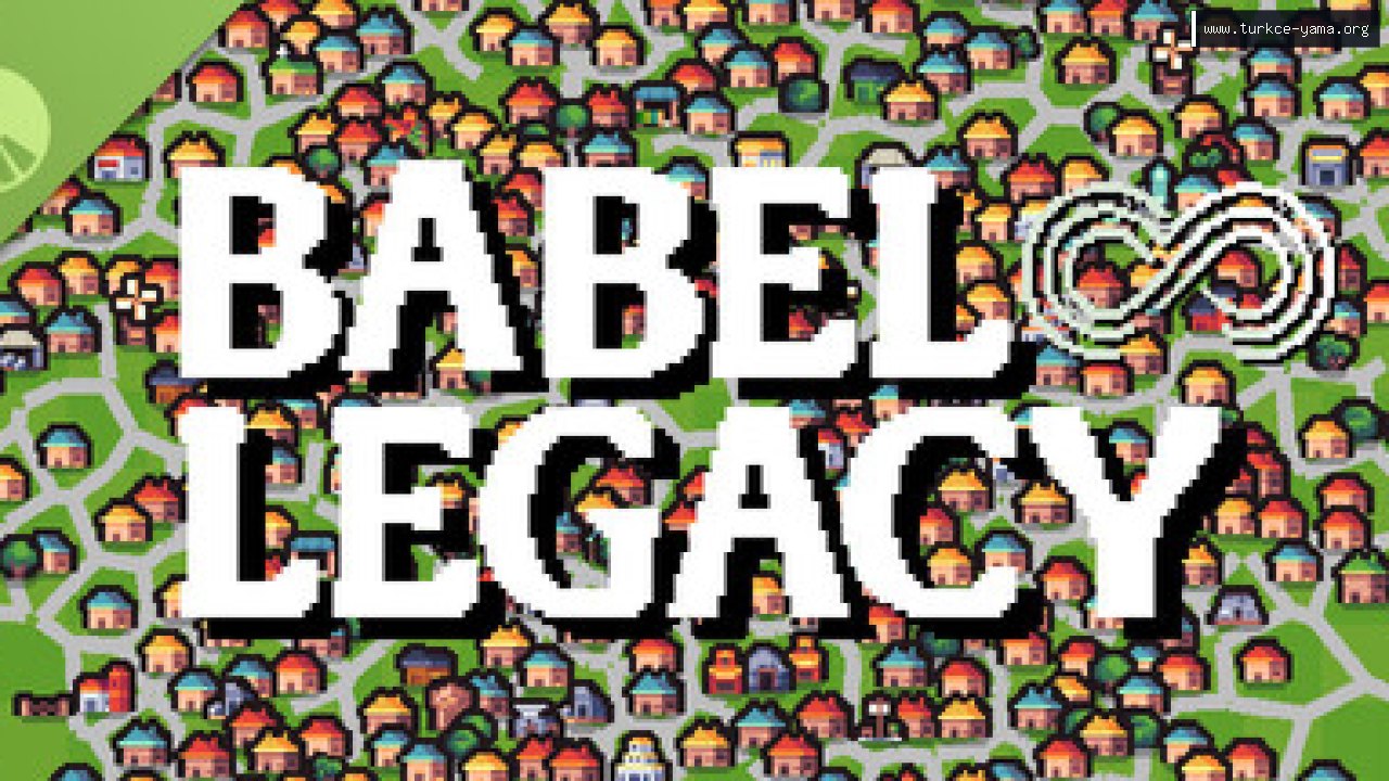 Babel Legacy Demo Türkçe Yama kapak görseli