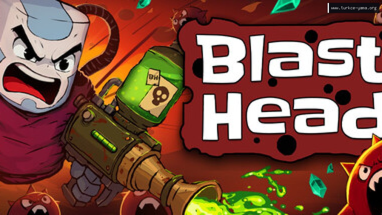 Blast Head Türkçe Yama | Oyun Yamaları Blast Head Türkçe Yama kapak görseli