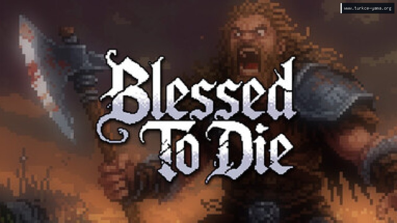 Blessed To Die Türkçe Yama kapak görseli