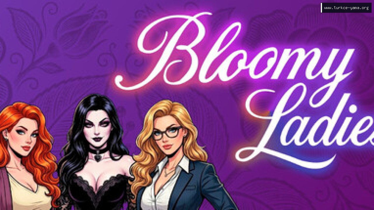 Bloomy Ladies Türkçe Yama kapak görseli