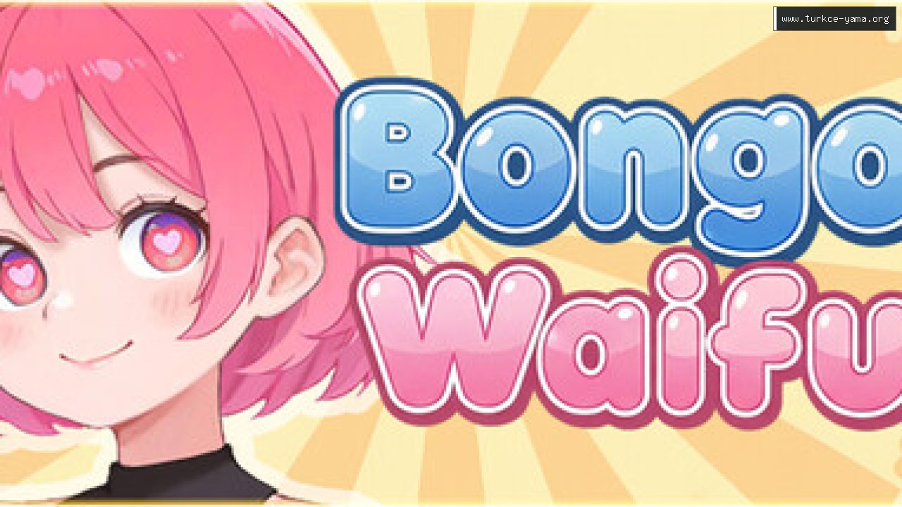 Bongo Waifu Türkçe Yama kapak görseli