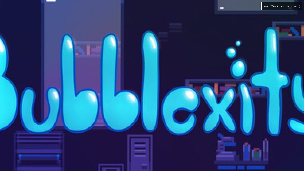 Bubblexity Türkçe Yama kapak görseli