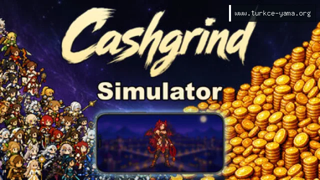 Cashgrind Simulator Türkçe Yama