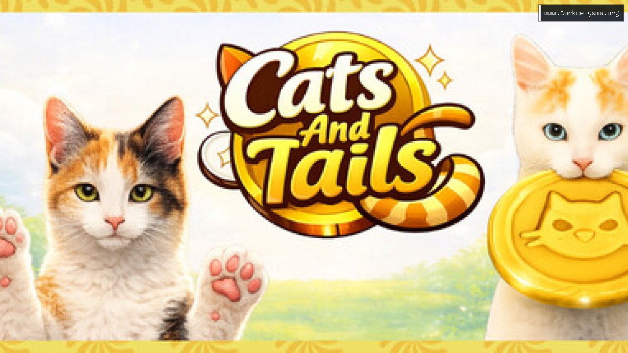 Cats and Tails Türkçe Yama kapak görseli
