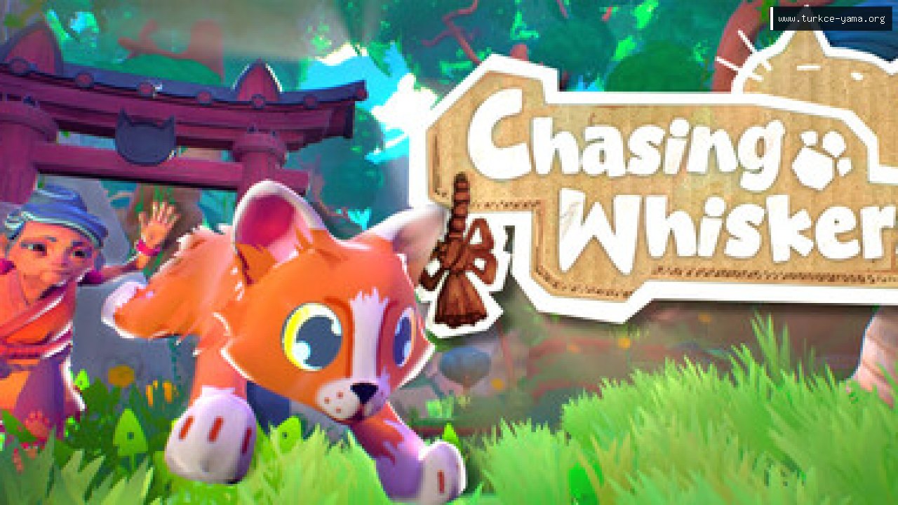 Chasing Whiskers Türkçe Yama | Oyun Yamaları Chasing Whiskers Türkçe Yama kapak görseli