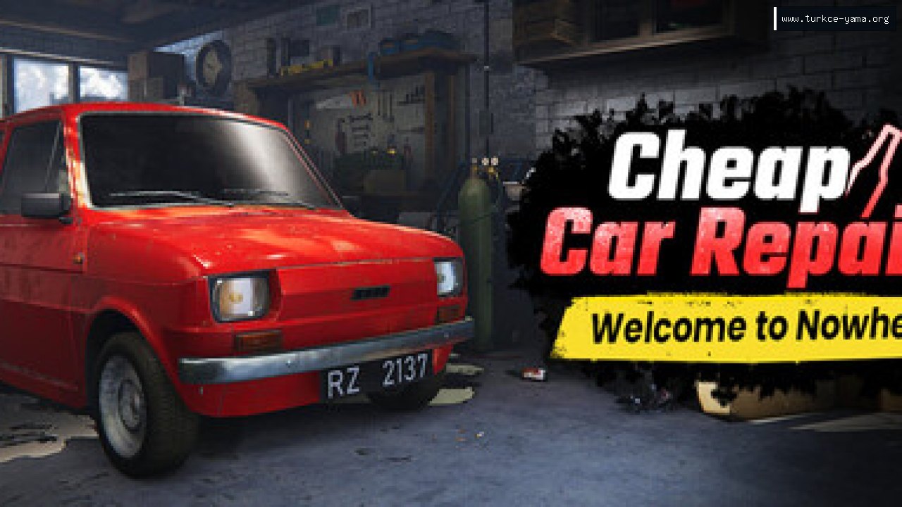 Cheap Car Repair: Welcome to Nowhere Türkçe Yama kapak görseli