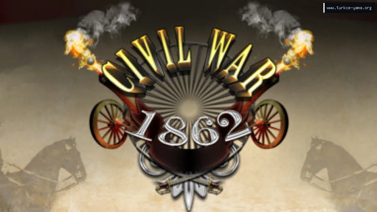 Civil War: 1862 Türkçe Yama