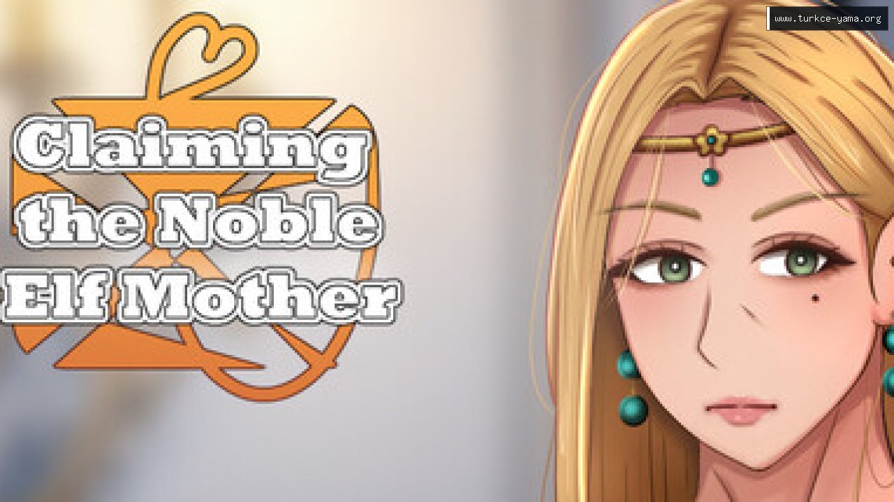 Claiming the Noble Elf Mother Türkçe Yama kapak görseli