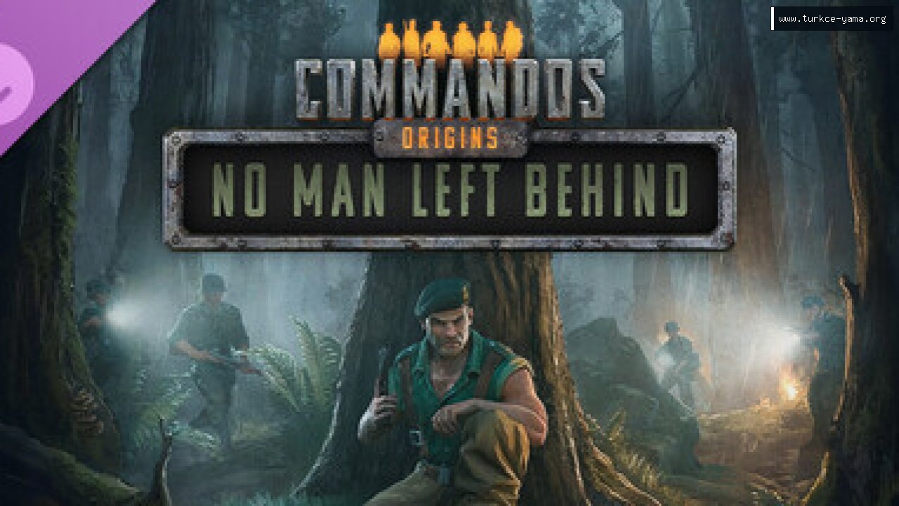 Commandos: Origins - No Man Left Behind Türkçe Yama kapak görseli