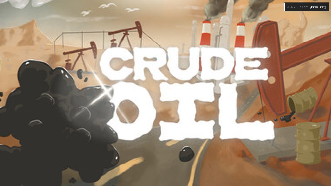 Crude Oil Türkçe Yama kapak görseli