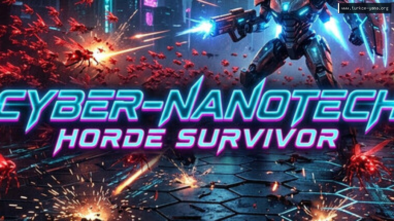 Cyber-Nanotech Horde Survivor Türkçe Yama kapak görseli