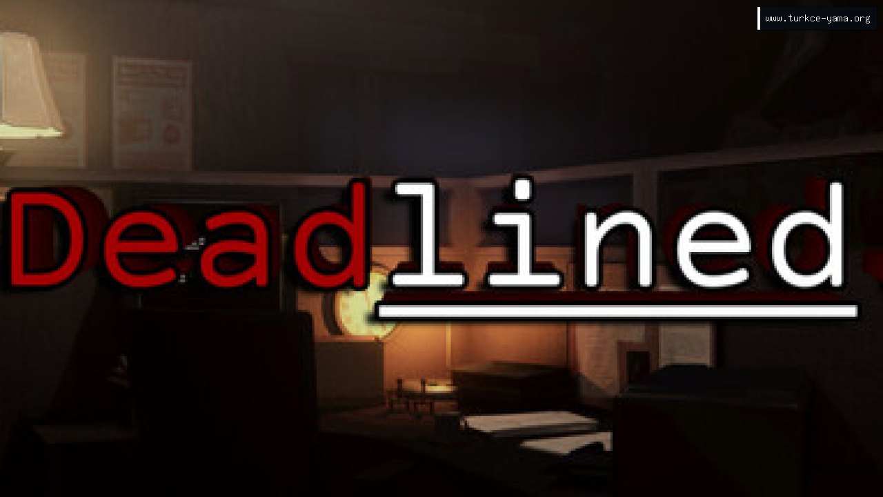 Deadlined. Türkçe Yama | Oyun Yamaları Deadlined. Türkçe Yama kapak görseli