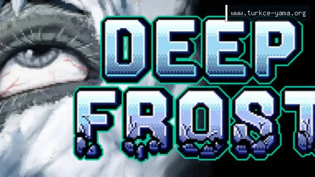 Deep Frost Türkçe Yama