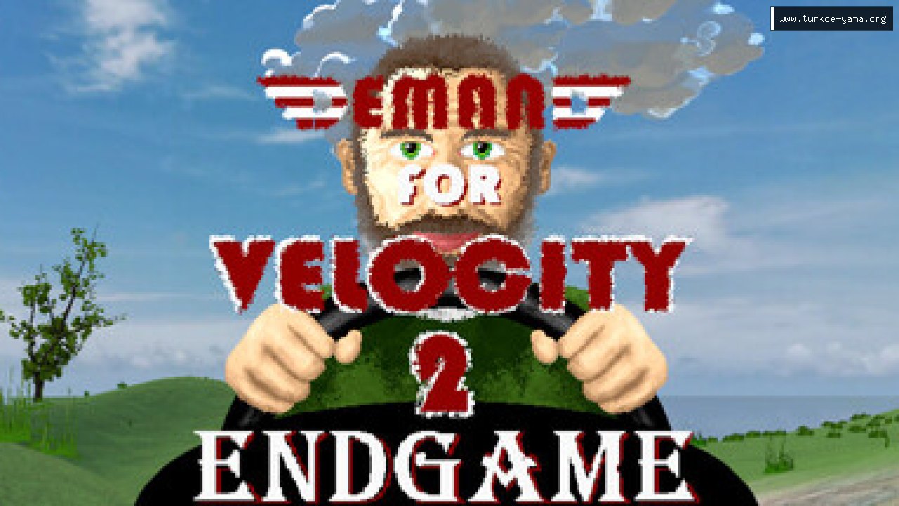 Demand For Velocity 2: Endgame Türkçe Yama kapak görseli
