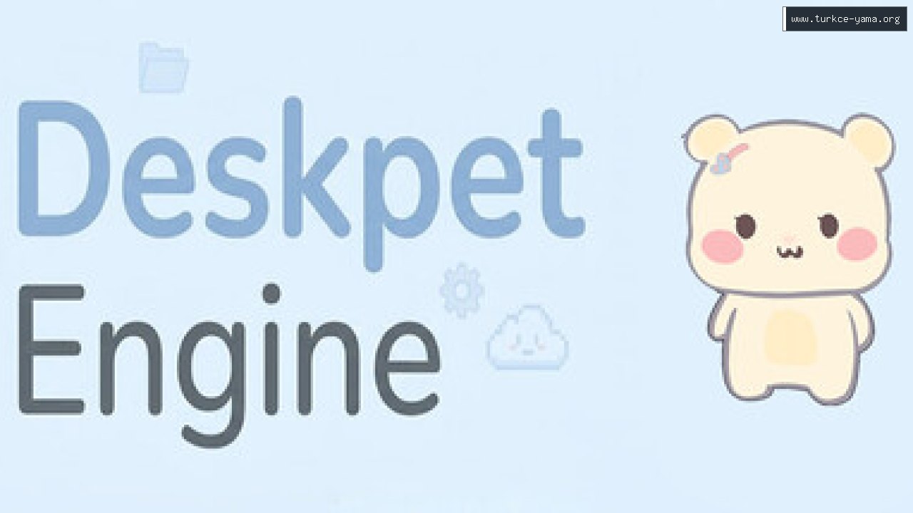 Deskpet Engine Türkçe Yama kapak görseli