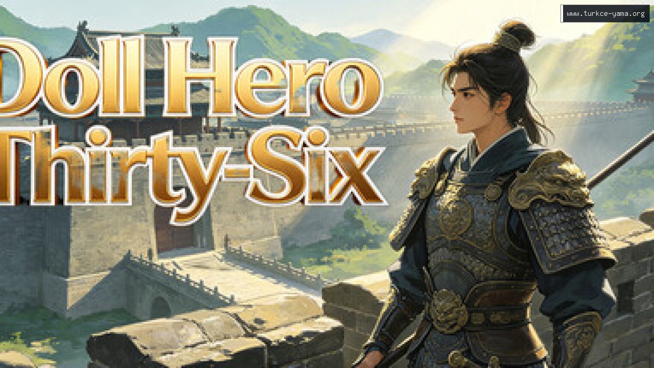Doll Hero Thirty-Six Türkçe Yama kapak görseli