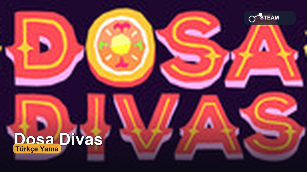Dosa Divas Türkçe Yama ile Hikâyeyi Daha Yakından Yakala kapak görseli