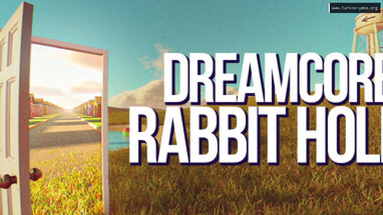 Dreamcore: Rabbit Hole Türkçe Yama kapak görseli