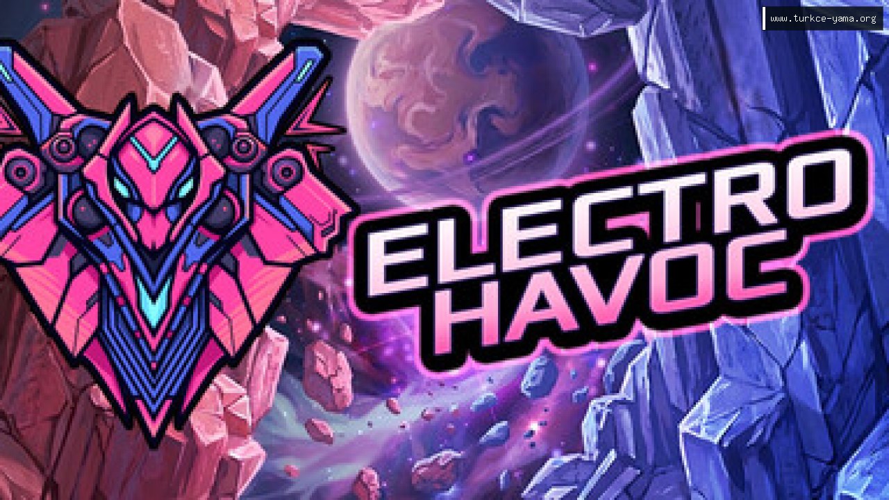 Electro Havoc Türkçe Yama | Oyun Yamaları Electro Havoc Türkçe Yama kapak görseli
