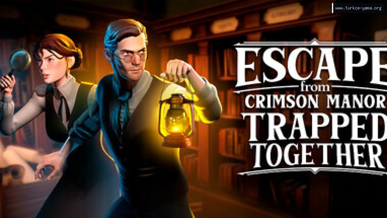 Escape From Crimson Manor: Trapped Together Türkçe Yama | Oyun Yamaları Escape From Crimson Manor: Trapped Together Türkçe Yama kapak görseli