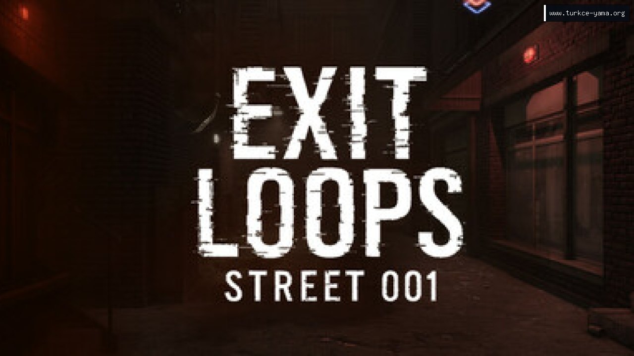 Exit Loops - Street 001 Türkçe Yama kapak görseli