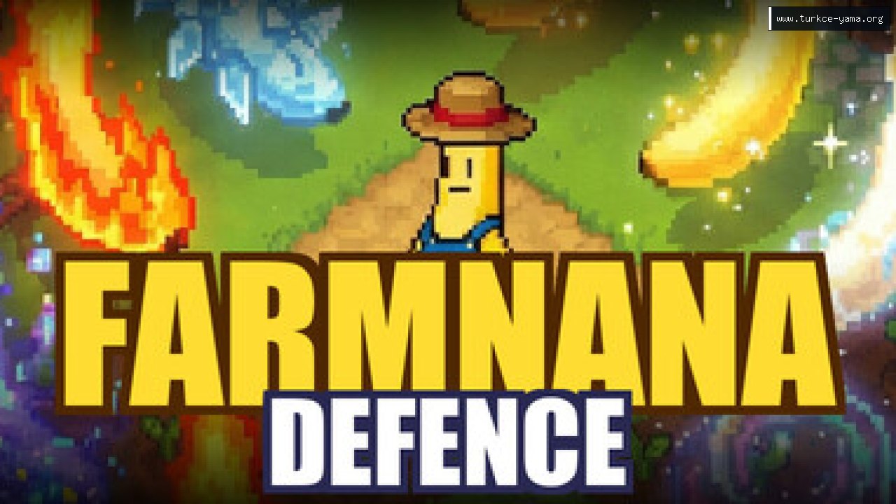 Farmnana Defence Türkçe Yama | Oyun Yamaları Farmnana Defence Türkçe Yama kapak görseli