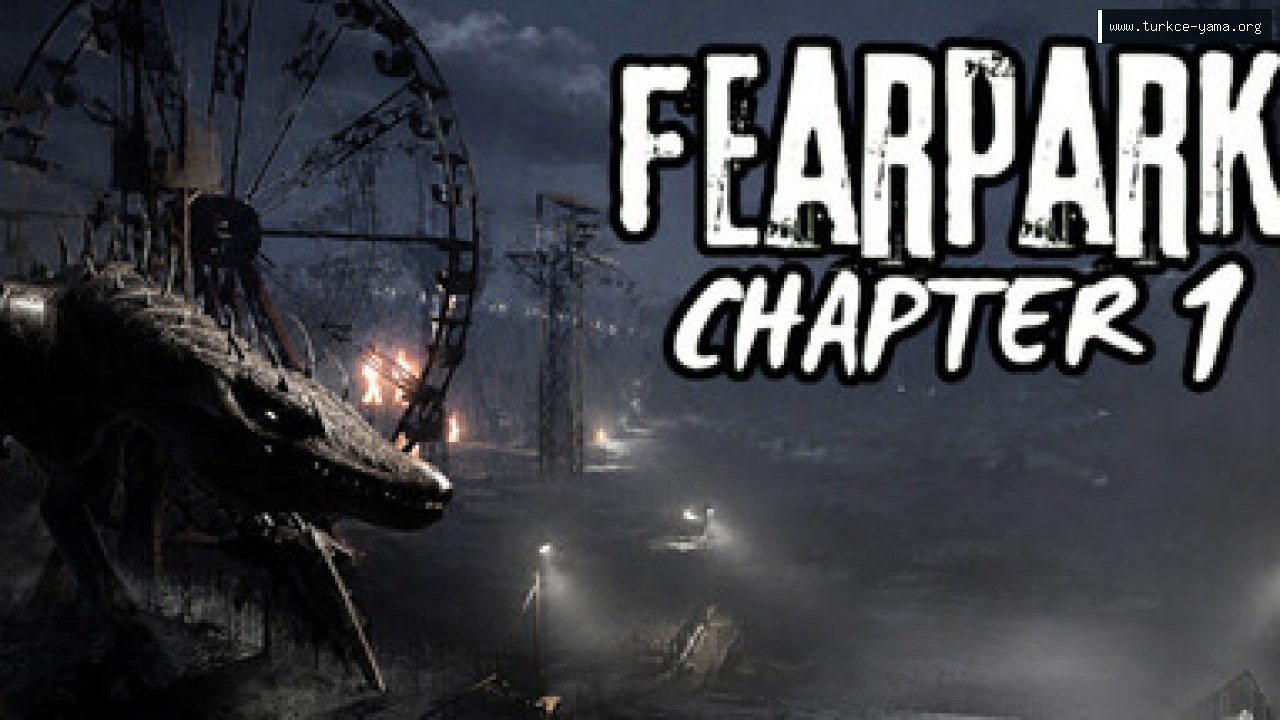FearPark Chapter 1 Türkçe Yama kapak görseli