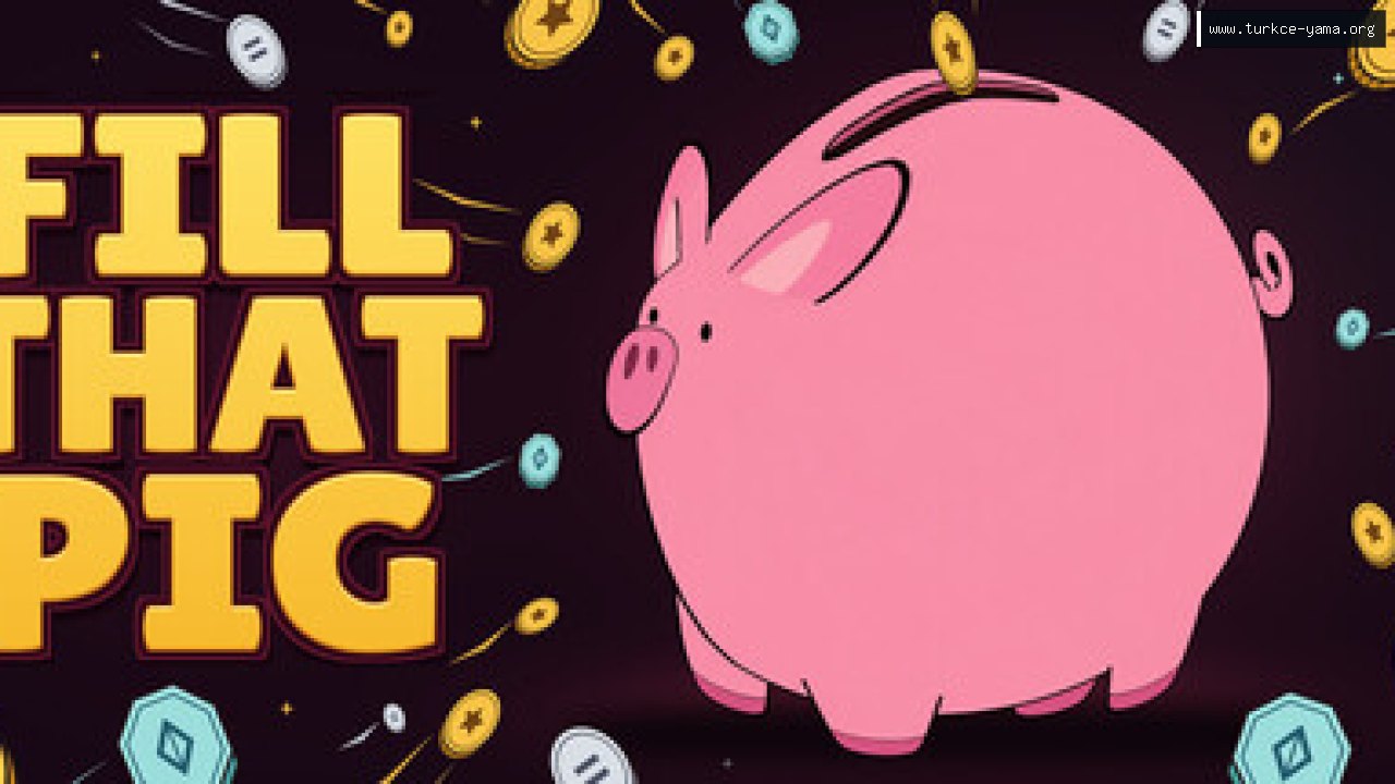 Fill That Pig Türkçe Yama kapak görseli