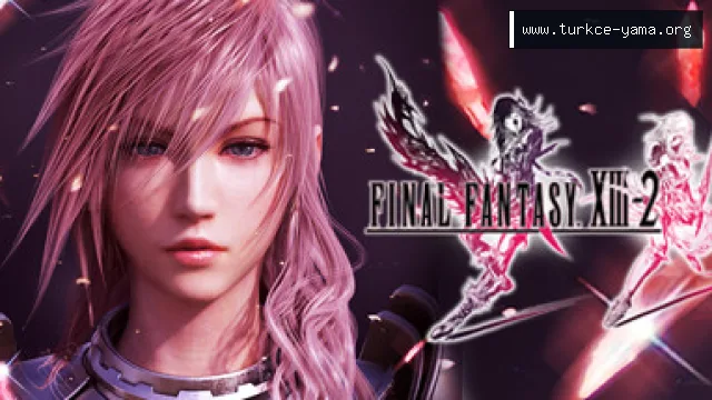 Final Fantasy XIII Türkçe Yama