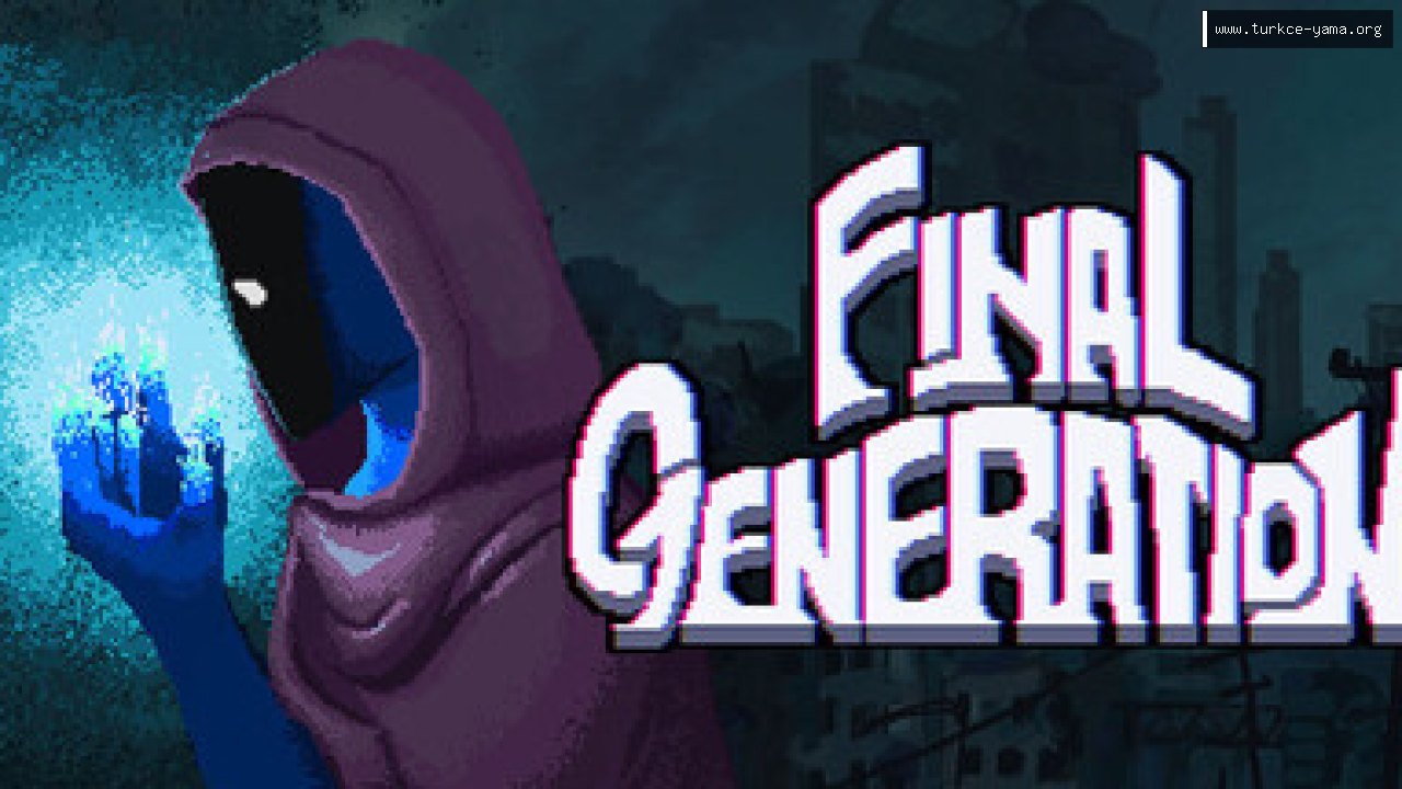Final Generation Türkçe Yama kapak görseli