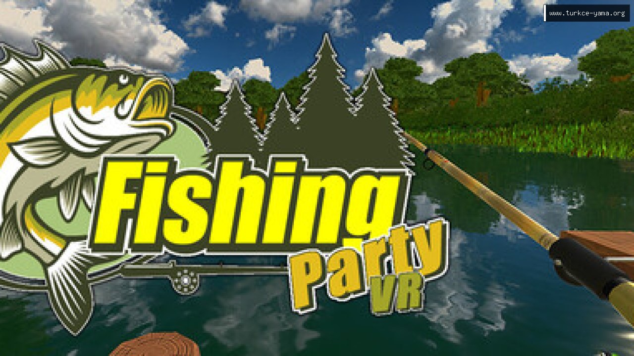 Fishing Party VR Türkçe Yama kapak görseli