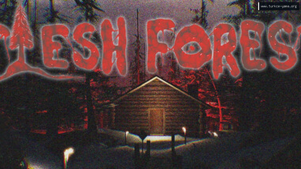 Flesh Forest Türkçe Yama kapak görseli
