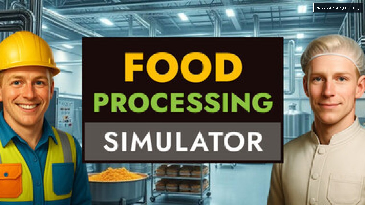 Food Processing Simulator Türkçe Yama kapak görseli