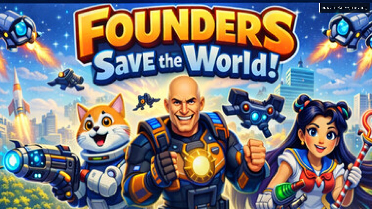 Founders Save The World Türkçe Yama kapak görseli
