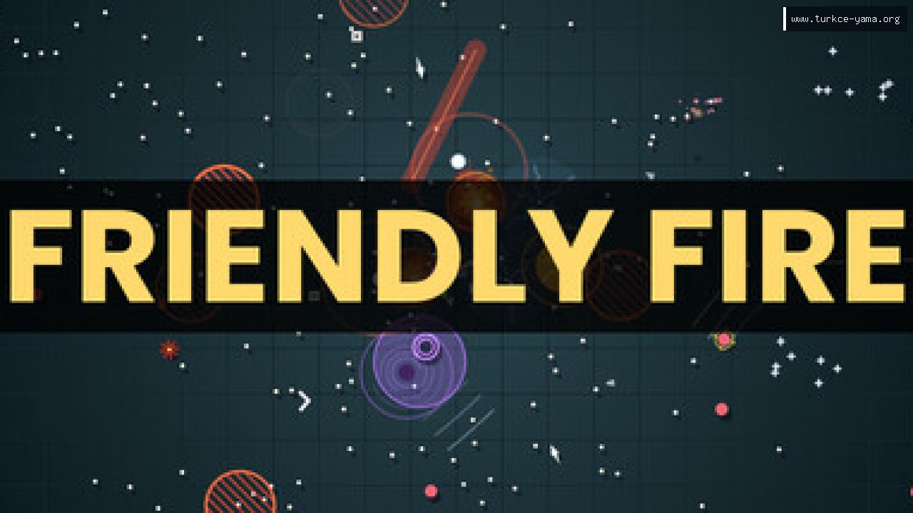 Friendly Fire Türkçe Yama kapak görseli