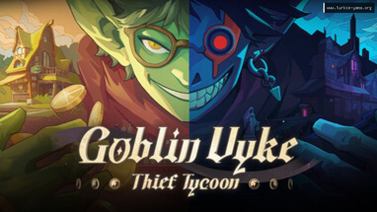 Goblin Vyke: The Thief Tycoon Türkçe Yama kapak görseli