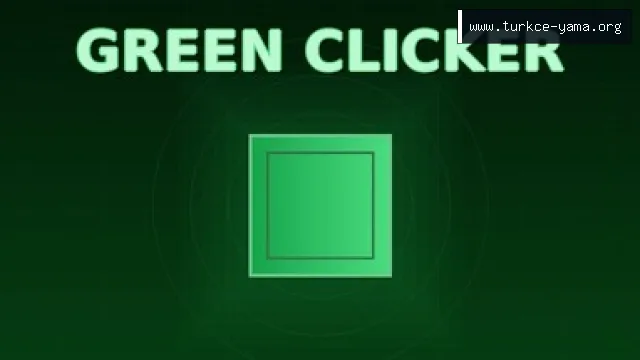 Green Clicker Hileleri ve Trainer
