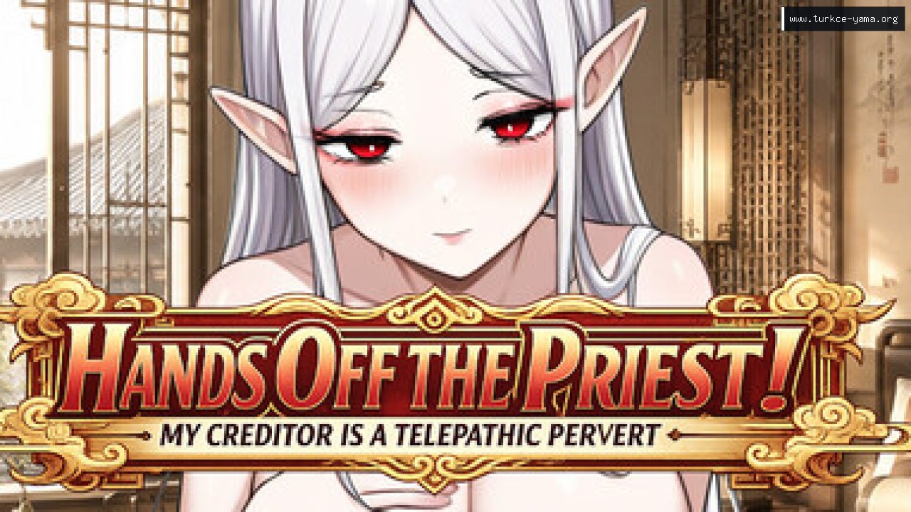 ​Hands Off the Priest! My Creditor is a Telepathic Pervert Türkçe Yama kapak görseli