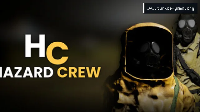 Hazard Crew Türkçe Yama