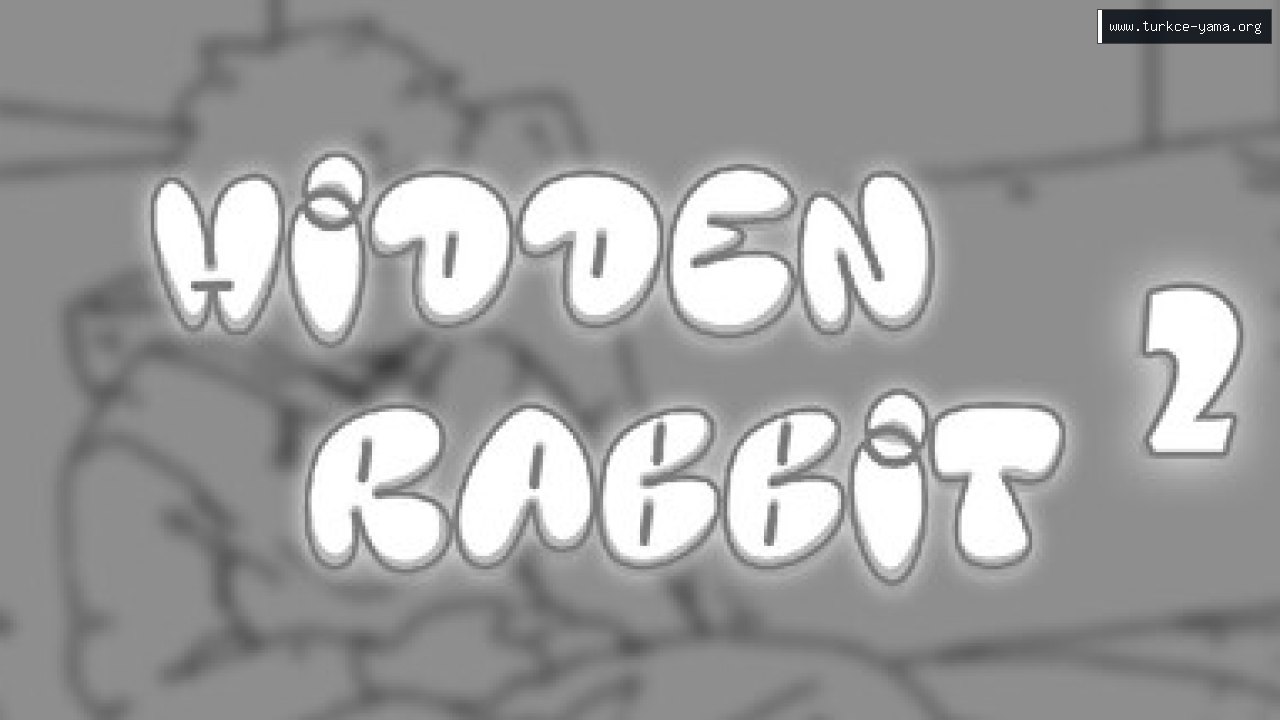 Hidden Rabbit 2 Türkçe Yama | Oyun Yamaları Hidden Rabbit 2 Türkçe Yama kapak görseli