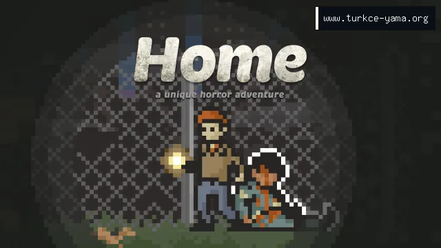 Home - A Unique Horror Adventure Türkçe Yama